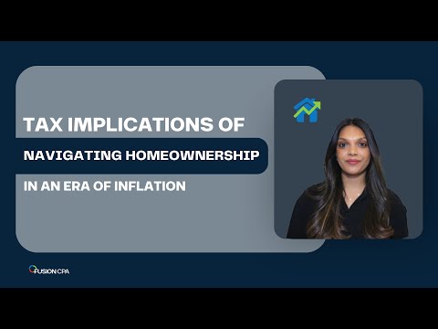Navigating Tax Implications for Homeowners in an Inflationary Market