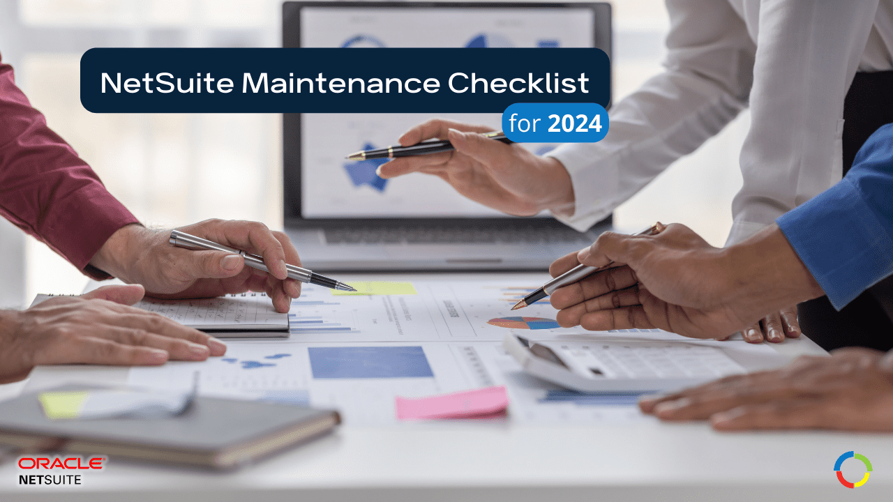 NetSuite-Maintenance-Checklist NetSuite-Maintenance-Checklist