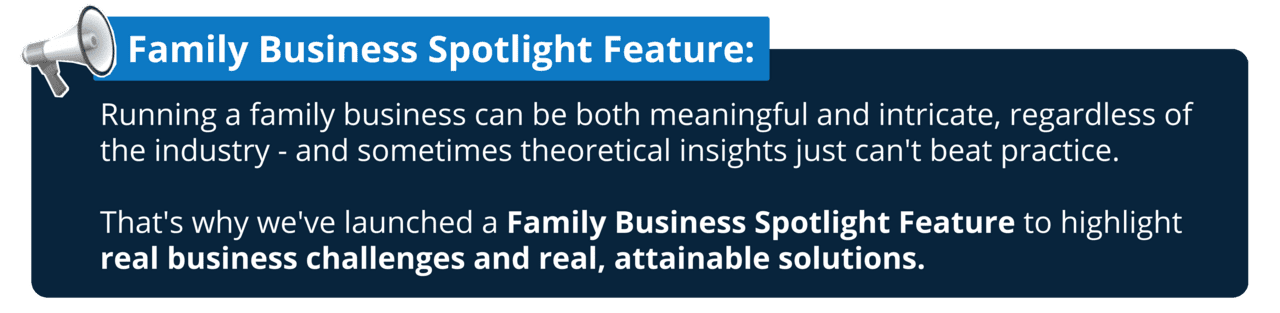 large Family Business Spotlight Feature
